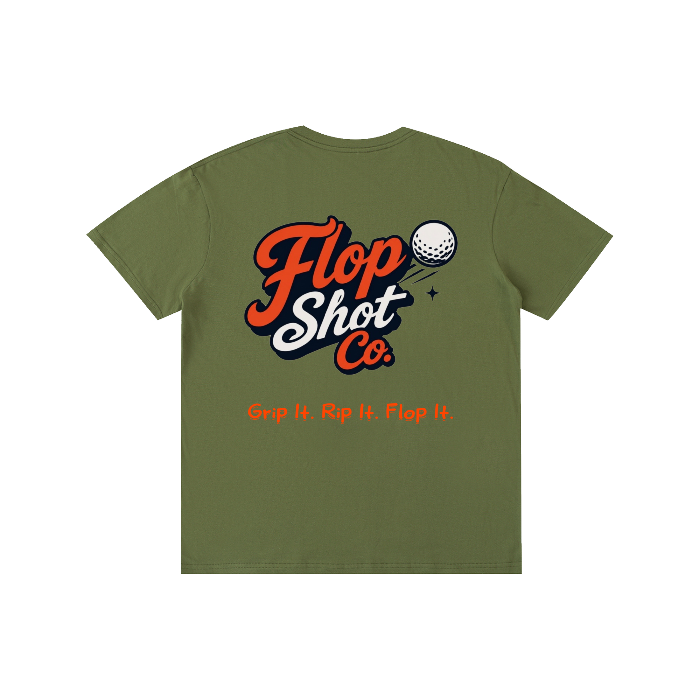 Classic Club Tee-Grip It. Rip It. Flop It.